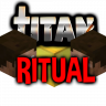 RITUAL SYSTEM [TITAN LIKE] | CUUKY VARO [1.12]