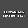 Custom join / leave messages