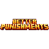 Better Punishments [Stopped working on]