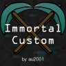 ImmortalCustom