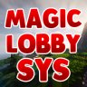 [OPEN-SOURCE] MagicLobbySys - LobbySwitcher + Coins + Cosmetics! Über 23.000 DOWNLOADS!