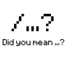 Did You Mean ...? [Integrated API]