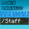 STAFFONLINE AND RANKED! /-/ ADD YOUR OWN RANKS! [100+ downloads!! THANKS]