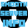 SmoothServerInfo [1.8 - 1.16]