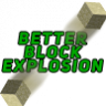 Better Block Explosion
