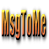 MsgToMe