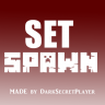 SetSpawn | 1.8 - 1.13.1