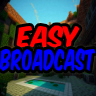 EasyBroadcast